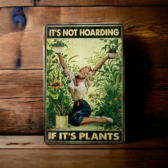 It&#039;s not hoarding if it&#039;s plants
